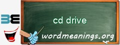 WordMeaning blackboard for cd drive